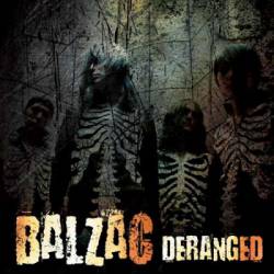 Balzac : Deranged