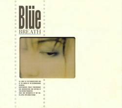 Blüe : Breath