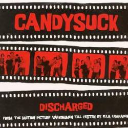 Candysuck : Discharged