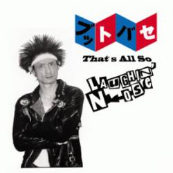 Laughin' Nose : Buttobase