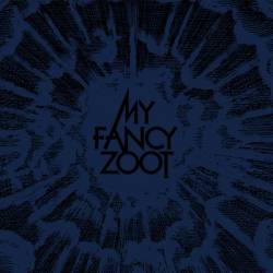 My Fancy Zoot : My Fancy Zoot