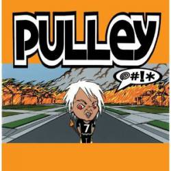 Pulley : @#!* Pulley : @#!*